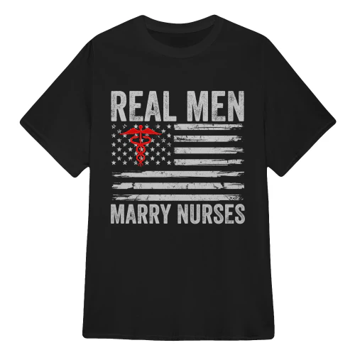 Real Men Marry Nurse Funny Gift