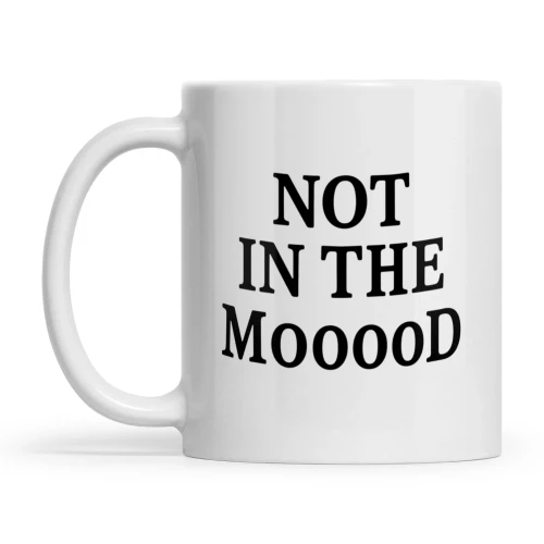 Not In The Mood Funny