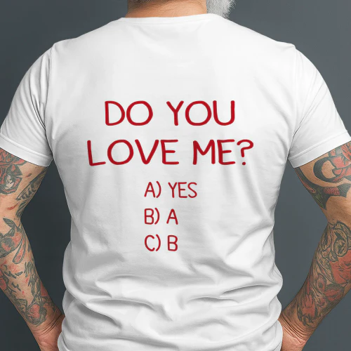 Do you love me?