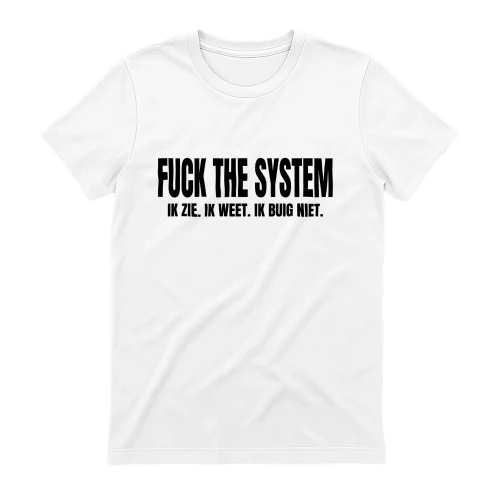 FUCK THE SYSTEM