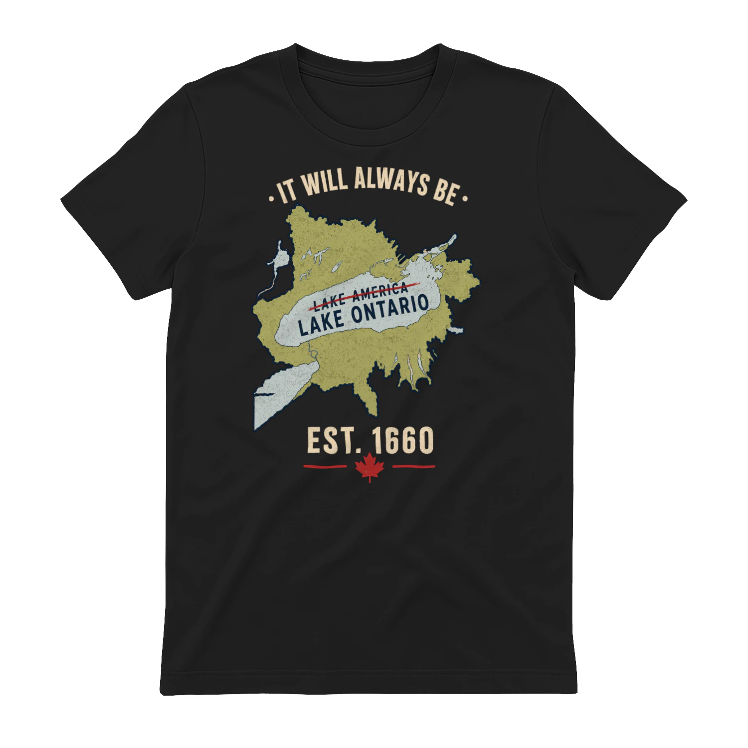 It Will Always Be Lake Ontario – Est. 1660