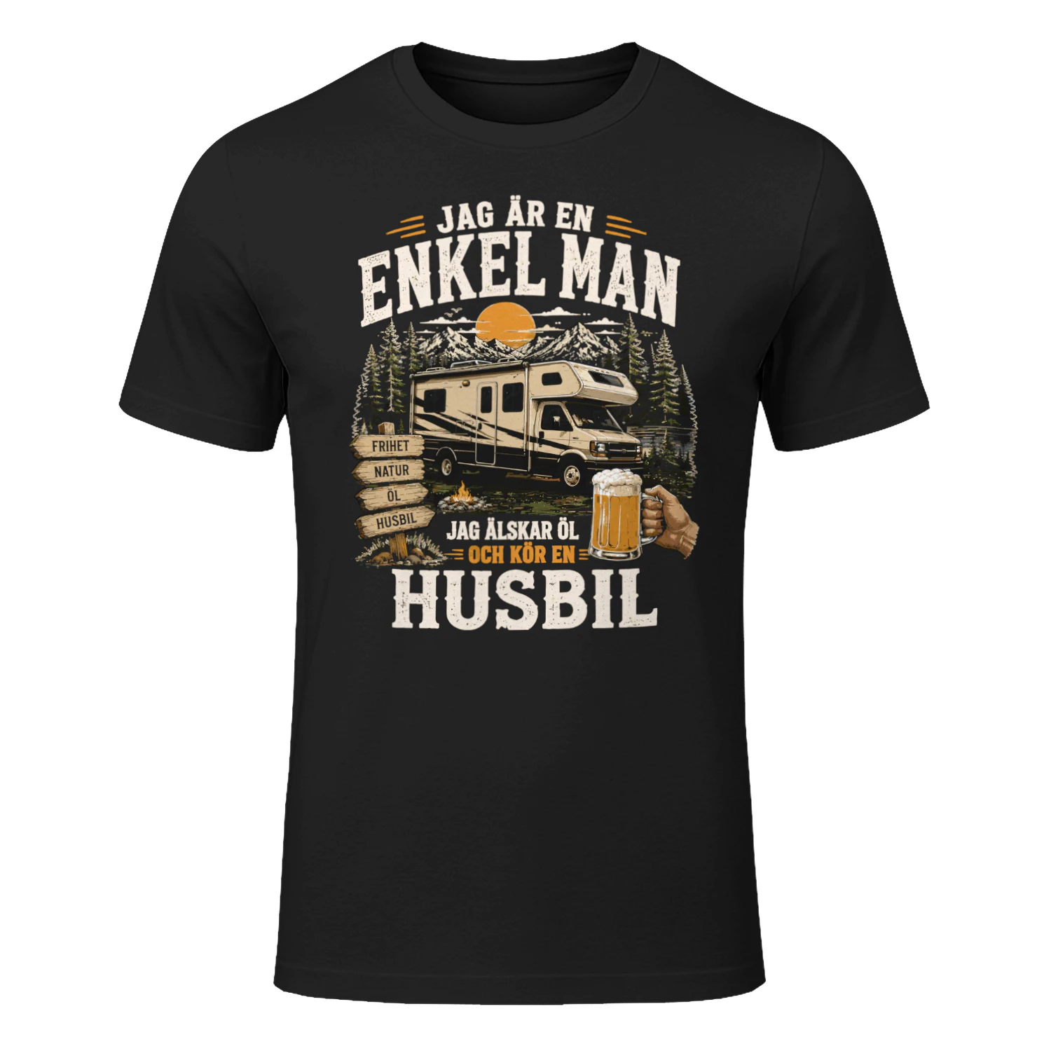 Jag Är En Enkel Man Jag Älskar Öl Och Kör En Husbil