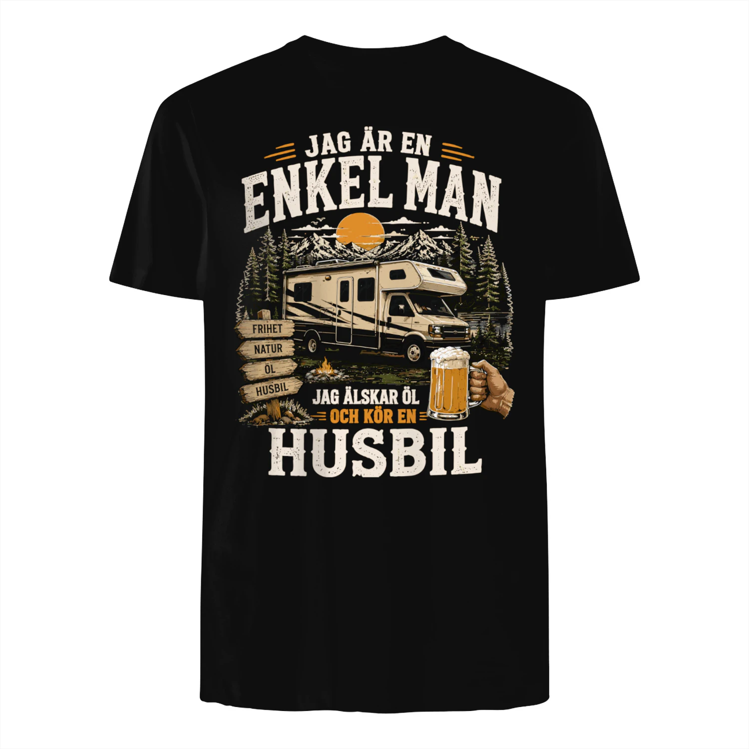 Jag Är En Enkel Man Jag Älskar Öl Och Kör En Husbil
