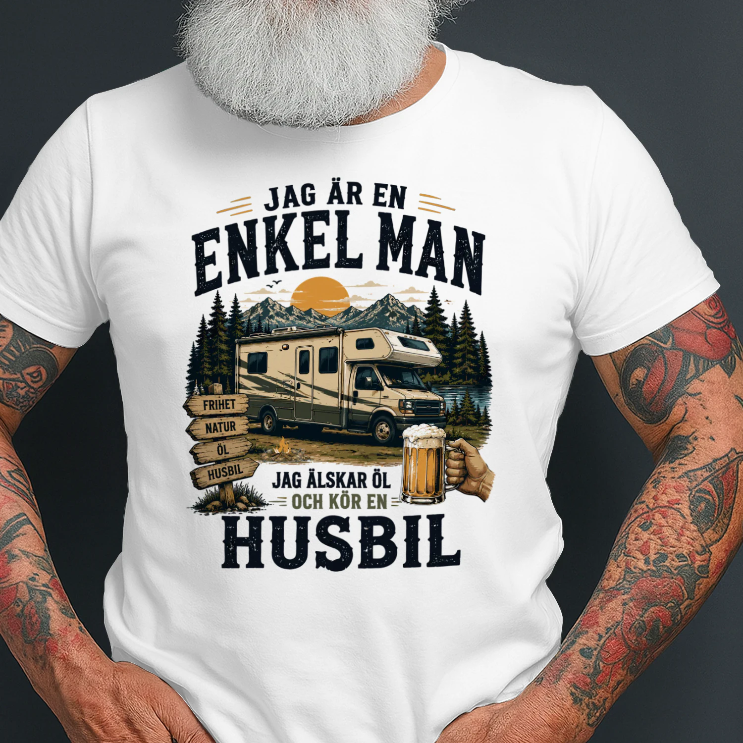Jag Är En Enkel Man Jag Älskar Öl Och Kör En Husbil