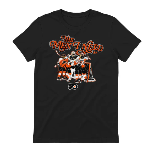 The Men I Need Philadelphia Flyers Shirt