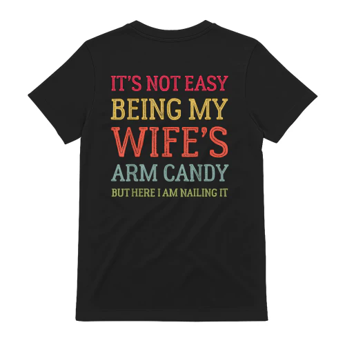 WIFE'S ARM CANDY