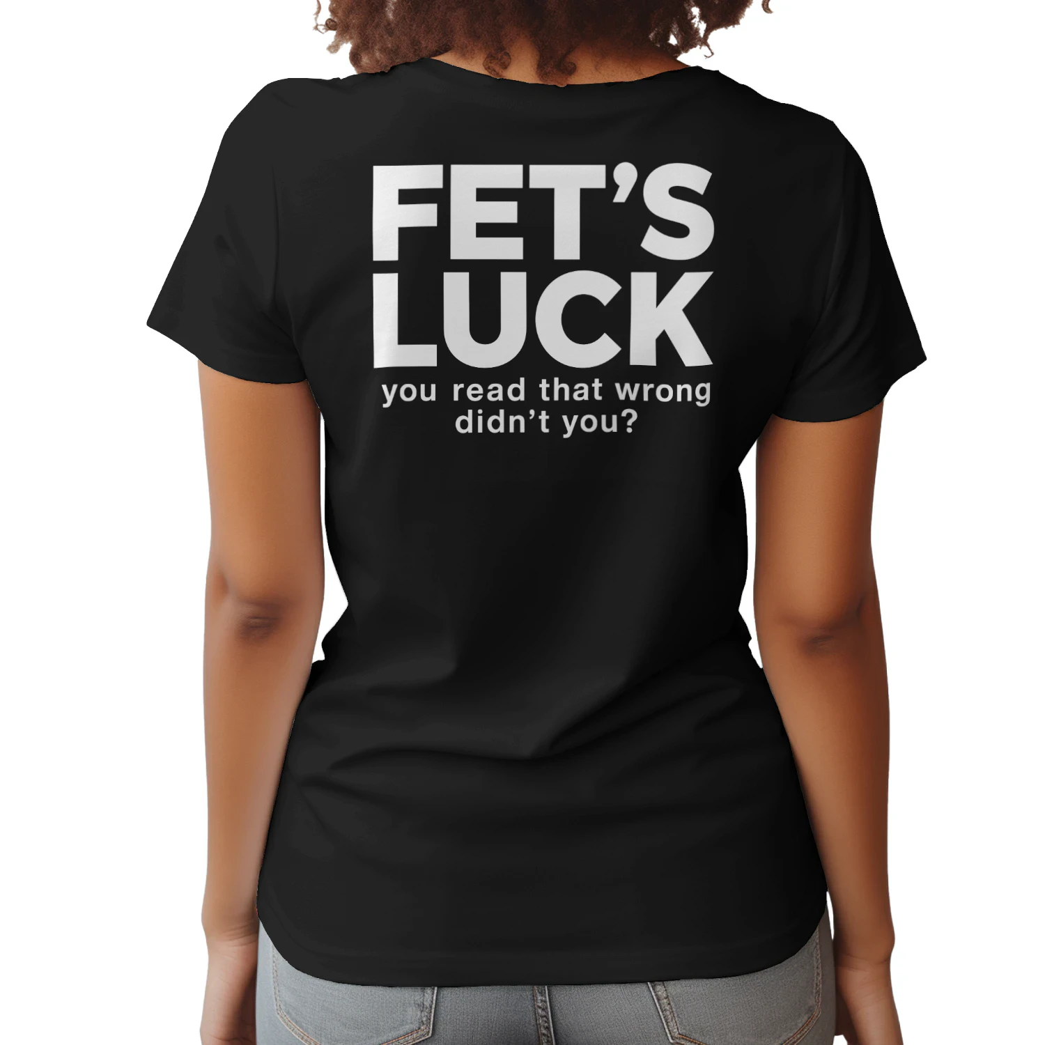 FET'S LUCK