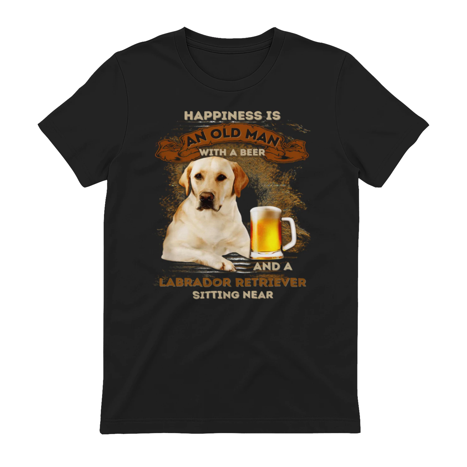 Happiness Is An Old Man Labrador Retriever 