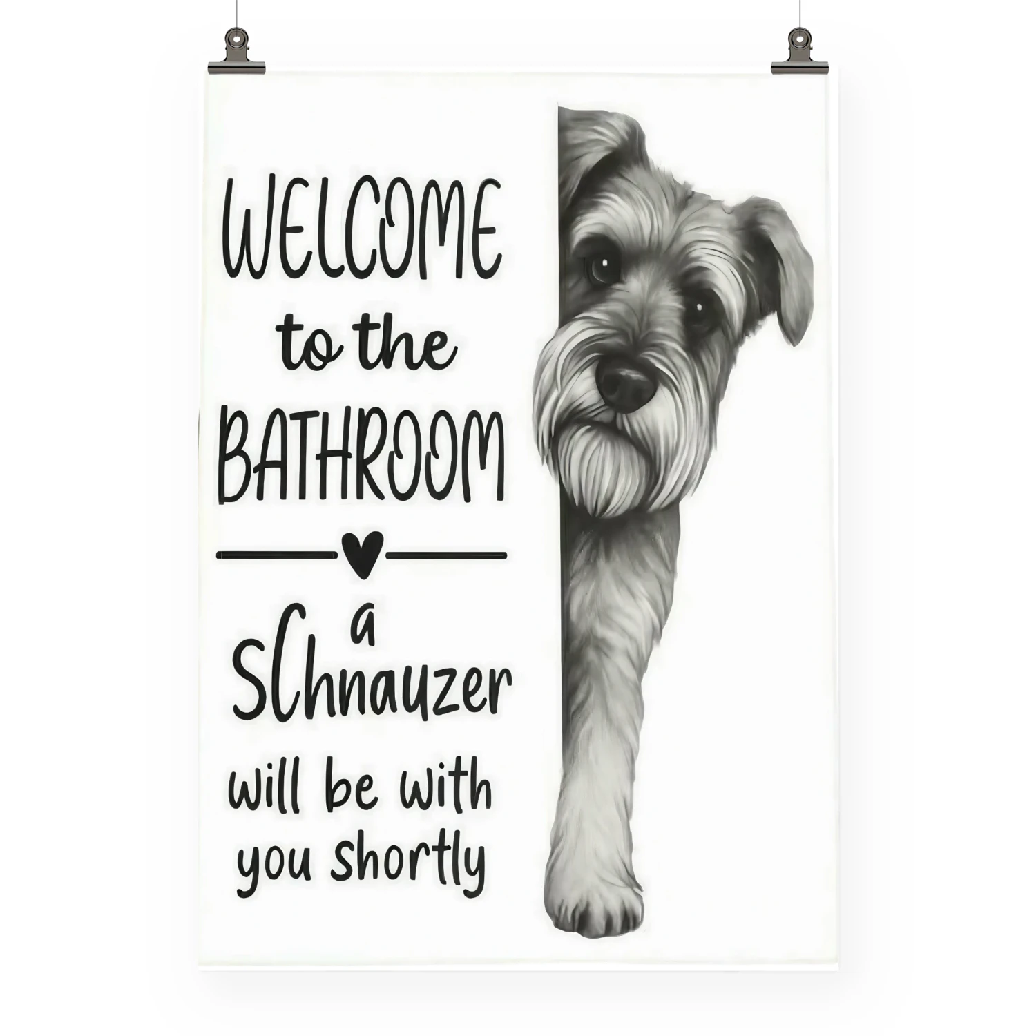 Welcome To The Bathroom Schnauzer Wall Art