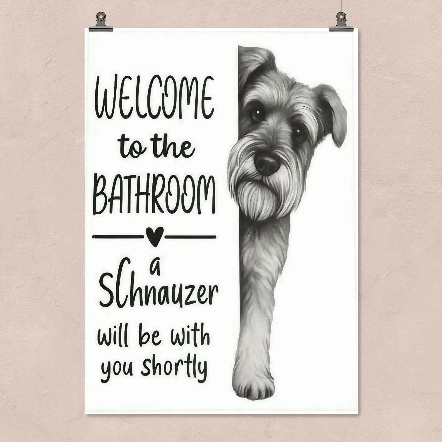 Welcome To The Bathroom Schnauzer Wall Art