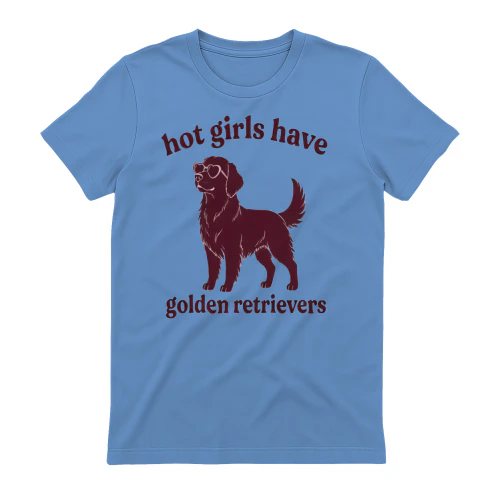 Hot Girls Have Golden Retriever
