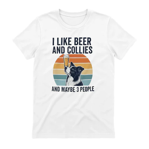 I Like Beer And Border Collie