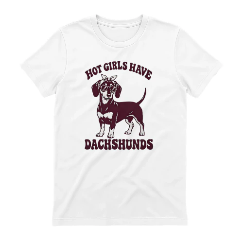 Hot Girls Have Dachshund