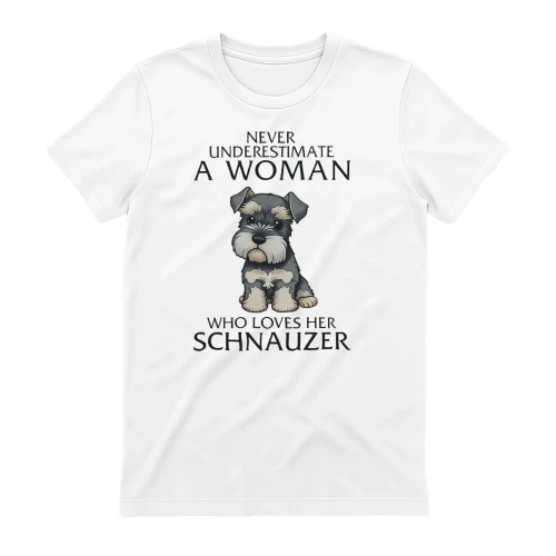 Never Underestimate Schnauzer