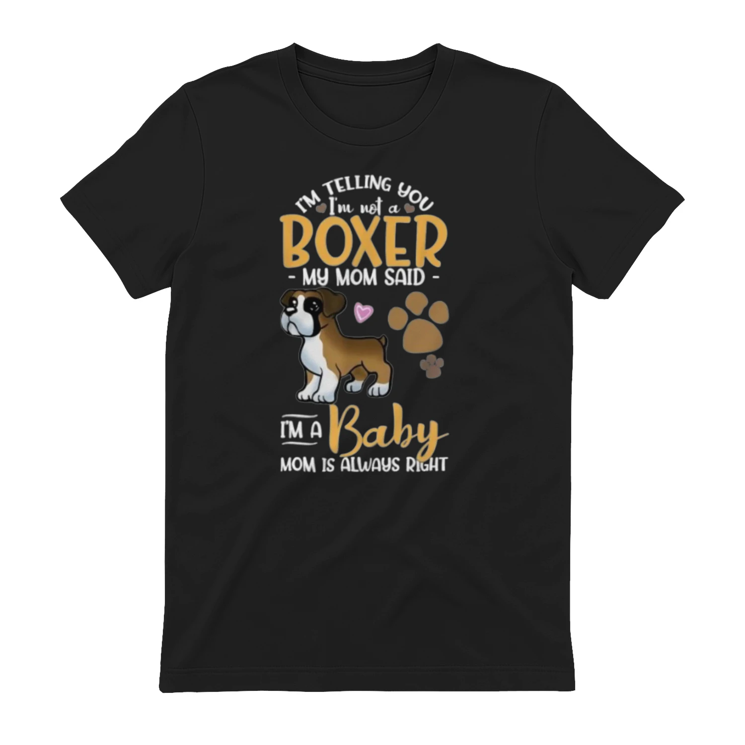 Boxer My Mom Said