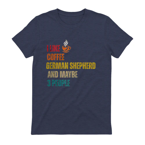 I Like Coffee German Shepherd 