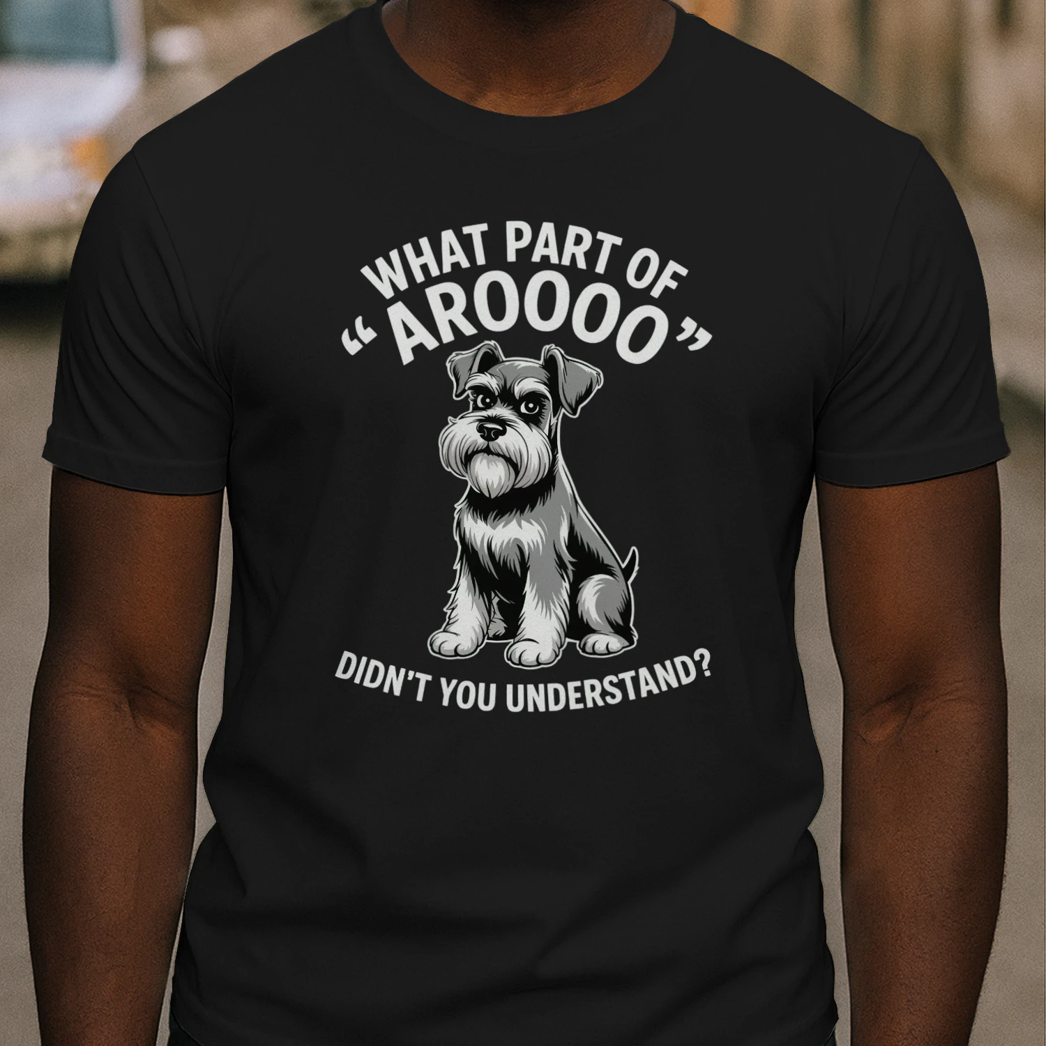 What Part Of Aroooo Schnauzer