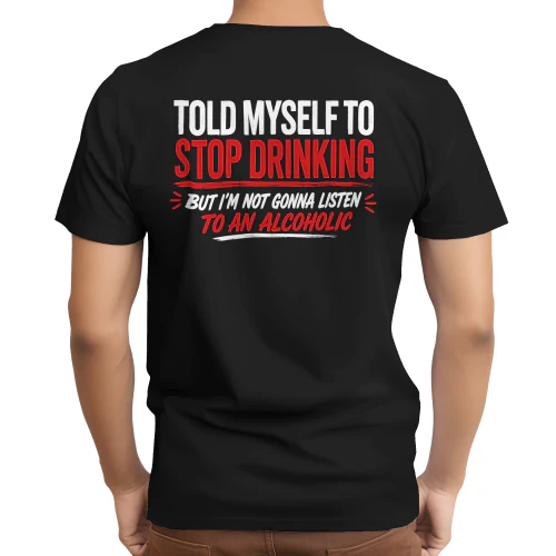 Stop Drinking Alcoholic Joke - Light Text