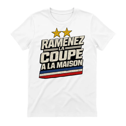 Ramenez La Coupe À La Maison Vintage French Football Fan T-Shirt 