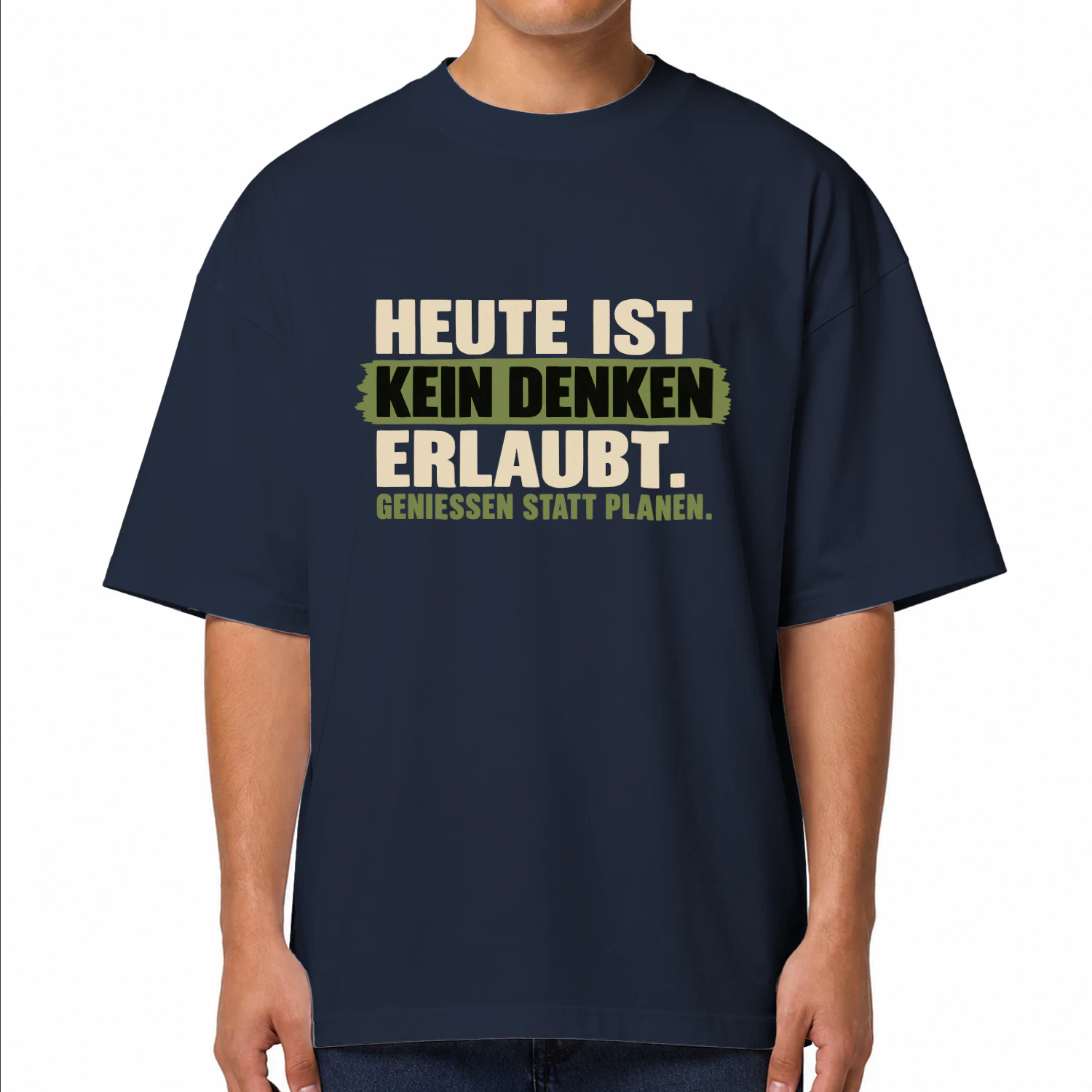 Heute ist kein Denken erlaubt – Genießen statt Planen