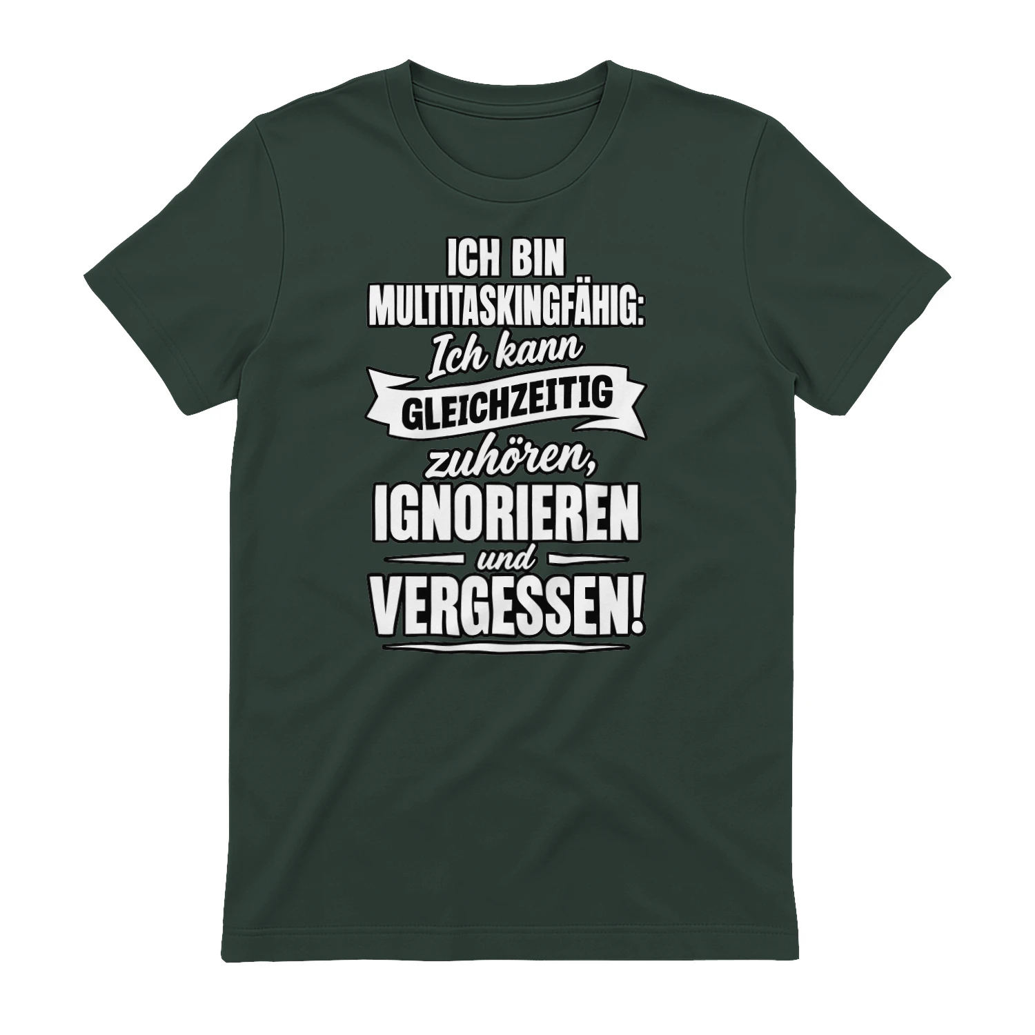Ich Bin Multitaskingfähig – Unisex T-shirt
