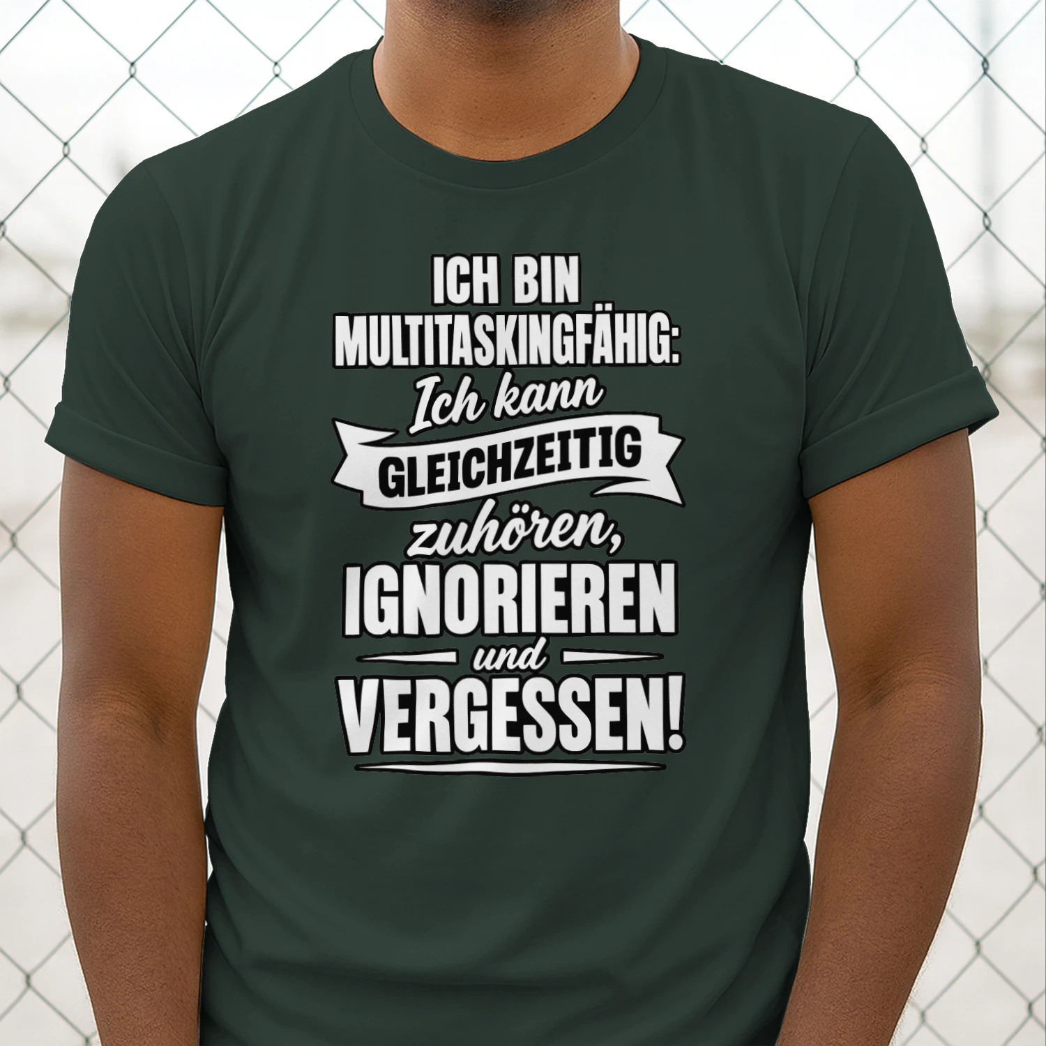 Ich Bin Multitaskingfähig – Unisex T-shirt