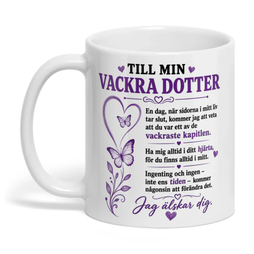 TILL MIN VACKRA DOTTER