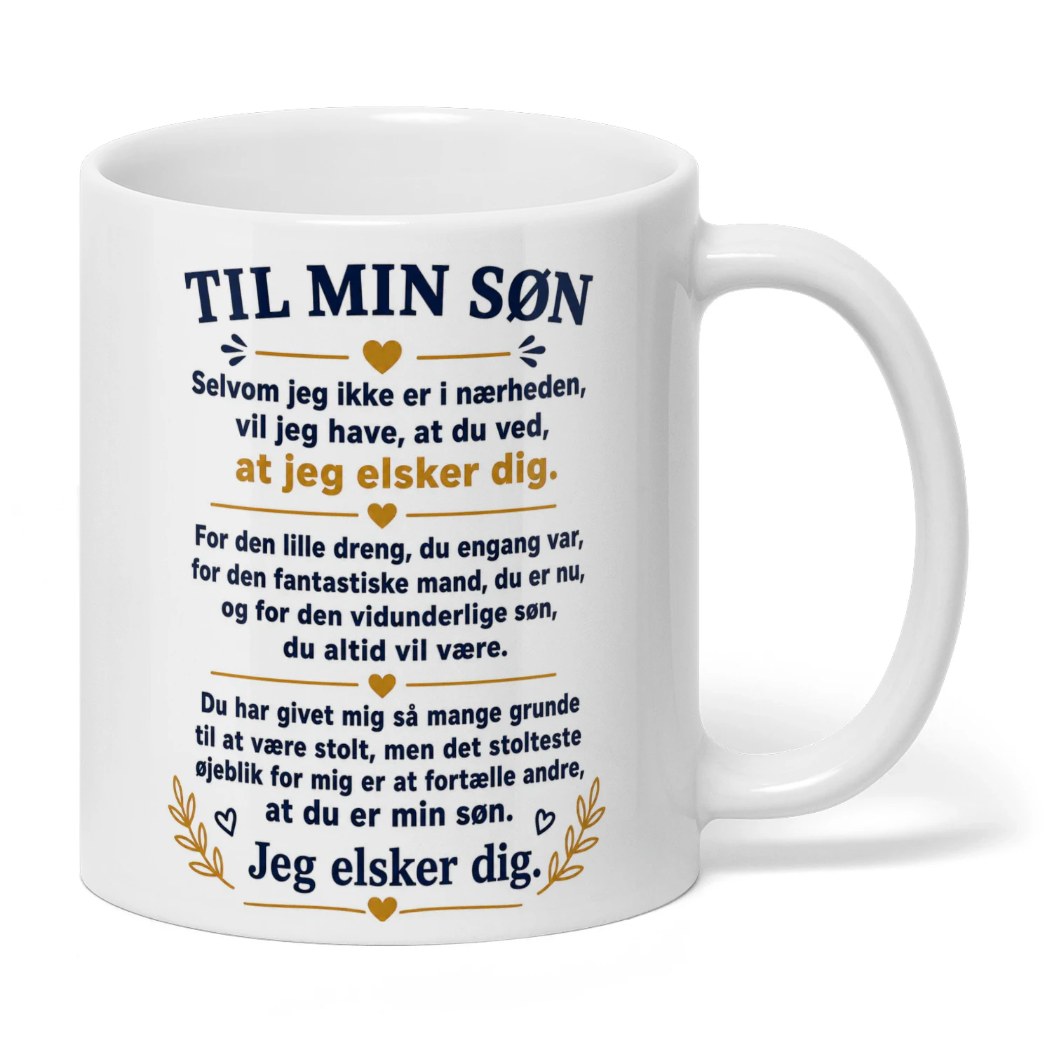 TIL MIN SØN          Jeg elsker dig