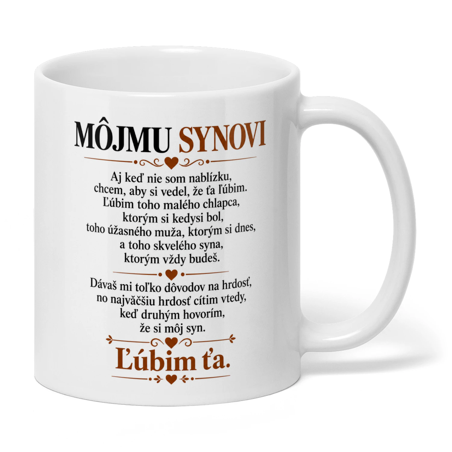 MÔJMU SYNOVI ... ĽÚBIM ŤA