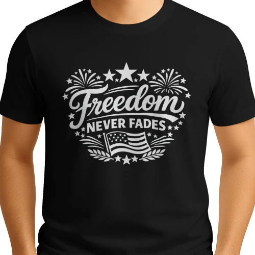Freedom Never Fades Patriotic T-Shirt