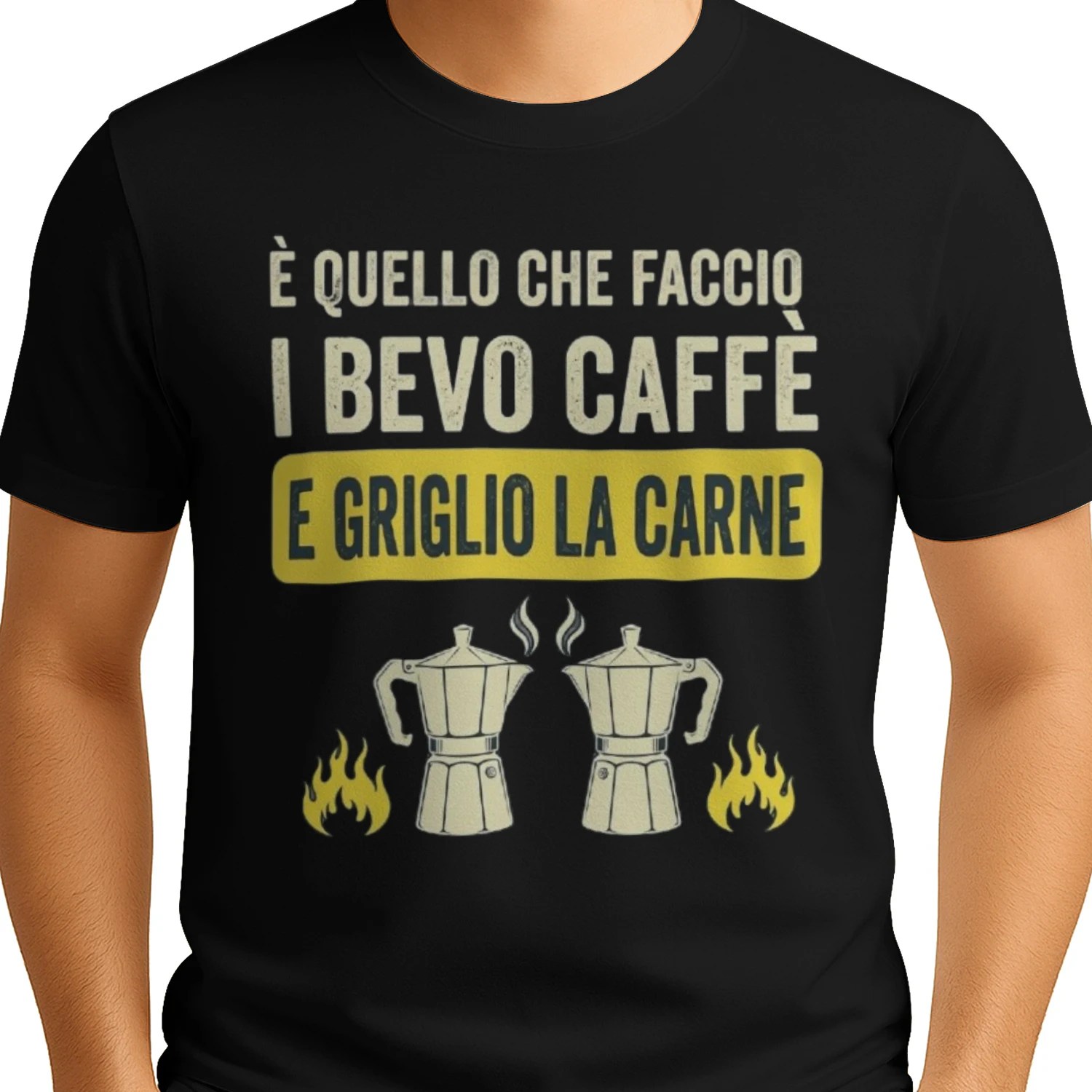 È quello che faccio bevo caffè e griglio la carne
