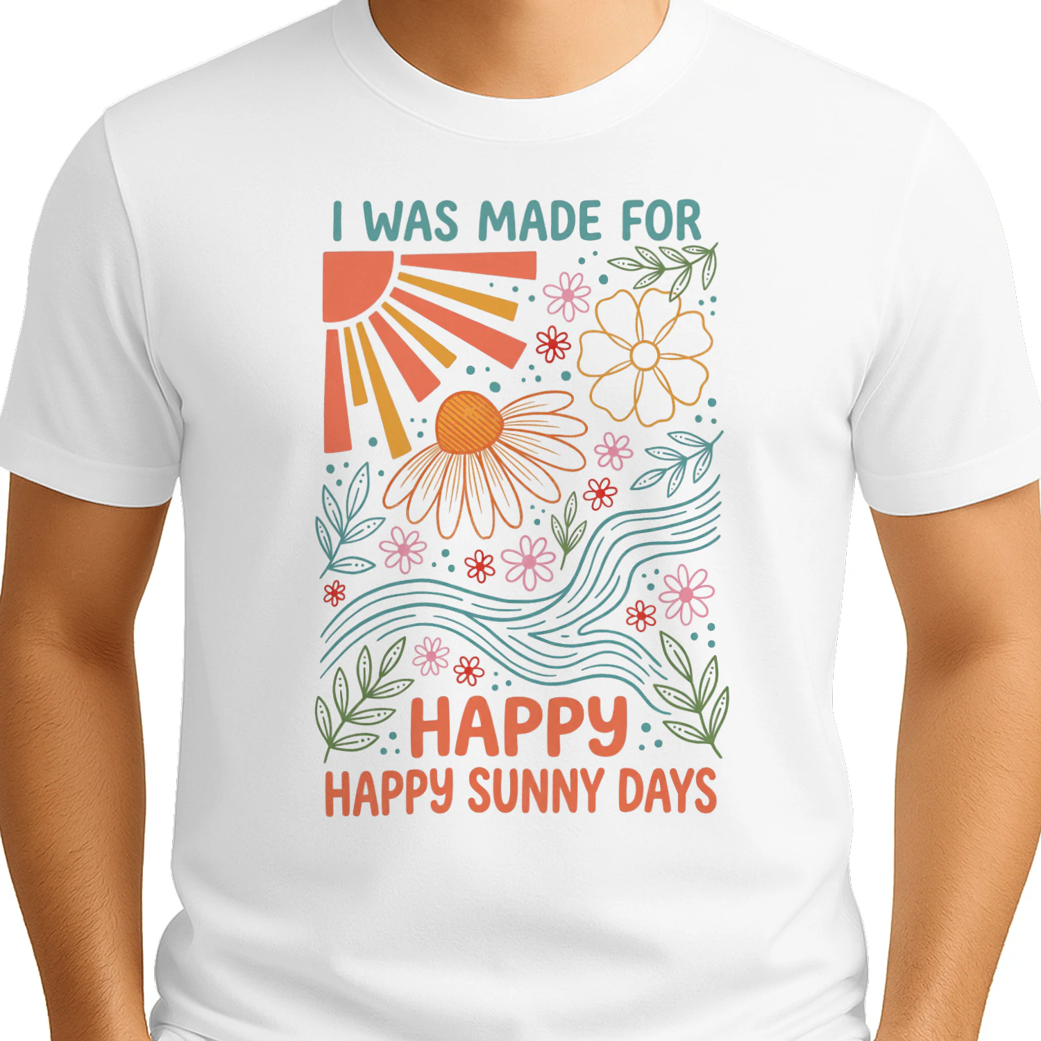 I Was Made For Happy Sunny Day Funny Shirt 