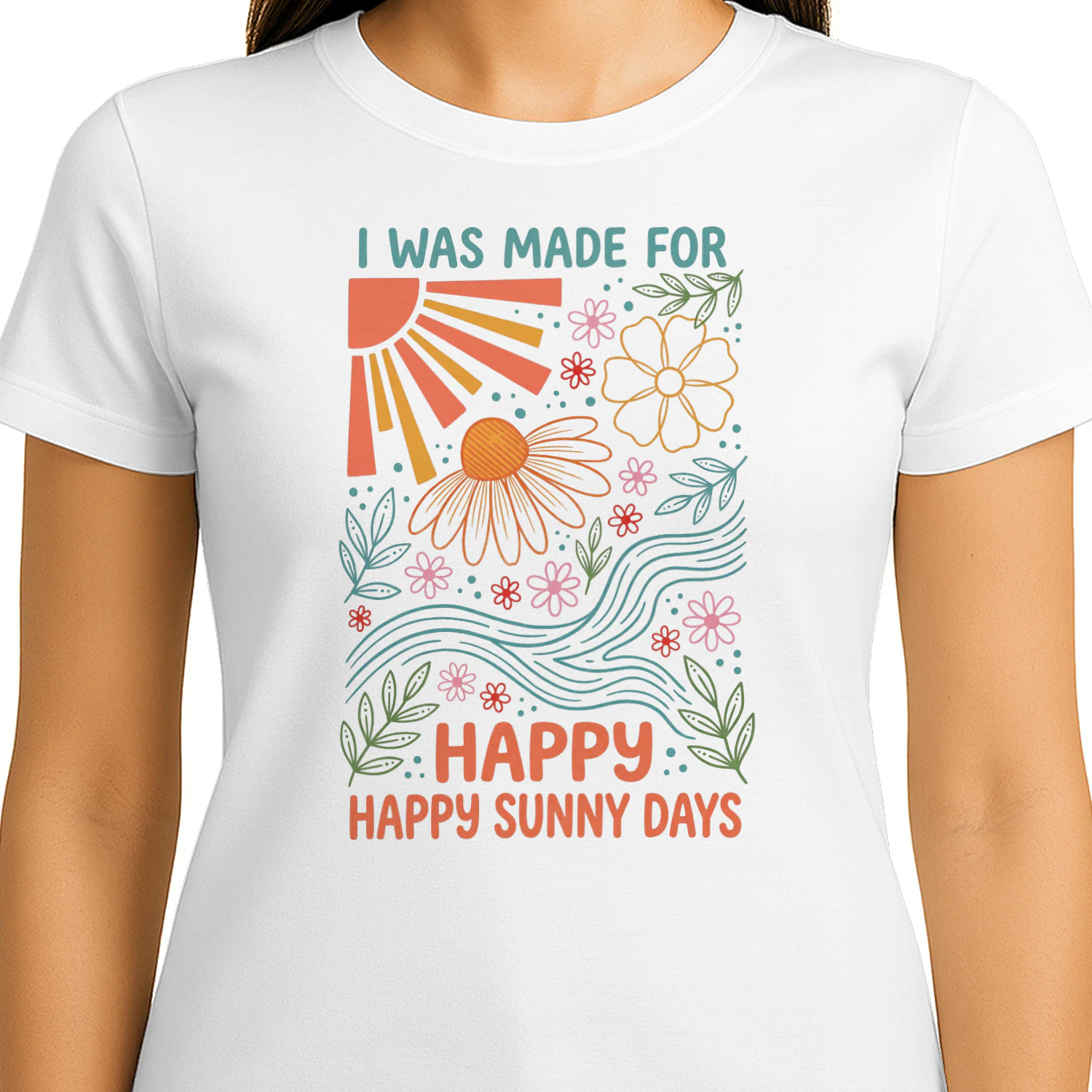 I Was Made For Happy Sunny Day Funny Shirt 