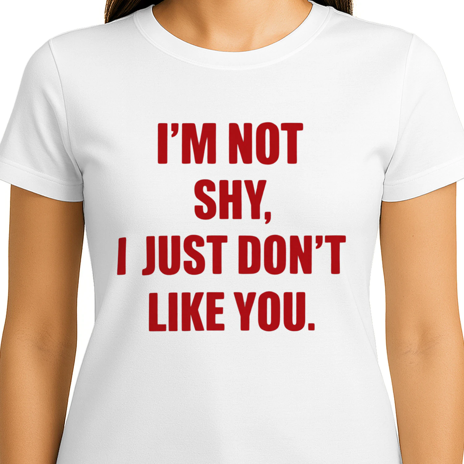 I'm not shy i just don't like you Classic Unisex T-shirt