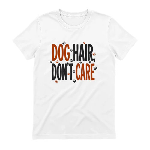 Dog Hair Don't Care
