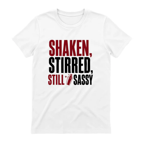 Shaken Stirred Sassy
