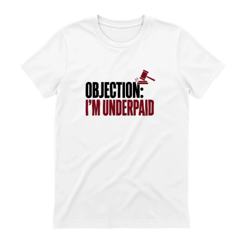 Objection Underpaid