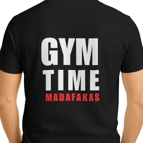 Gym Time Madafakas Funny Gym T-Shirt
