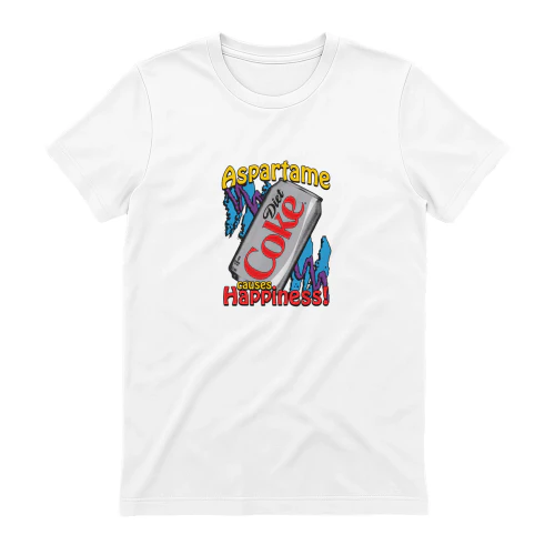 Aspartame Causes Happiness Shirt
