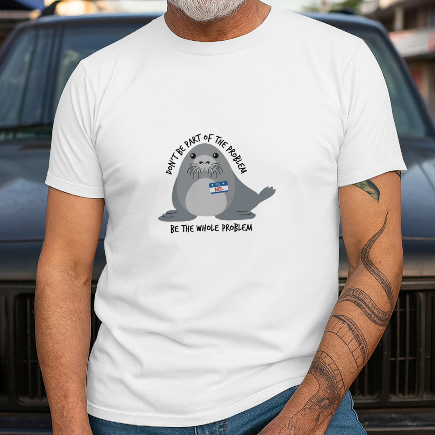 Don't Be the Whole Problem — Funny Cute Seal Shirt