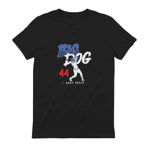 Andy Pages Big Dog 44 Los Angeles Dodgers slugger swing shirt