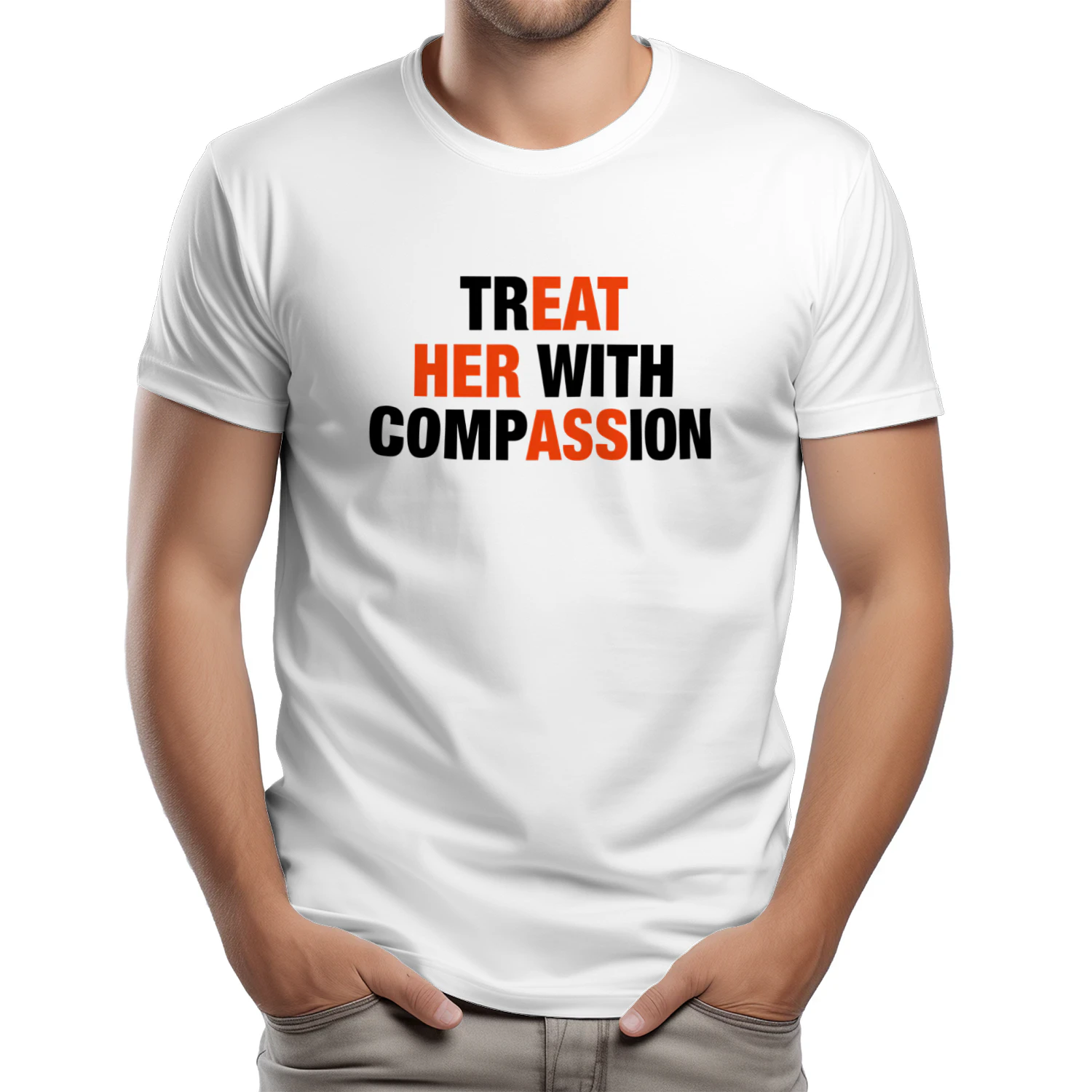 Treat Her With Compassion Shirt