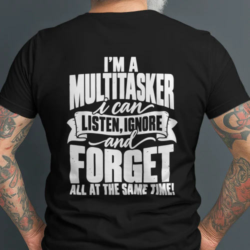 I'M A Multitasker Printing T-Shirt 