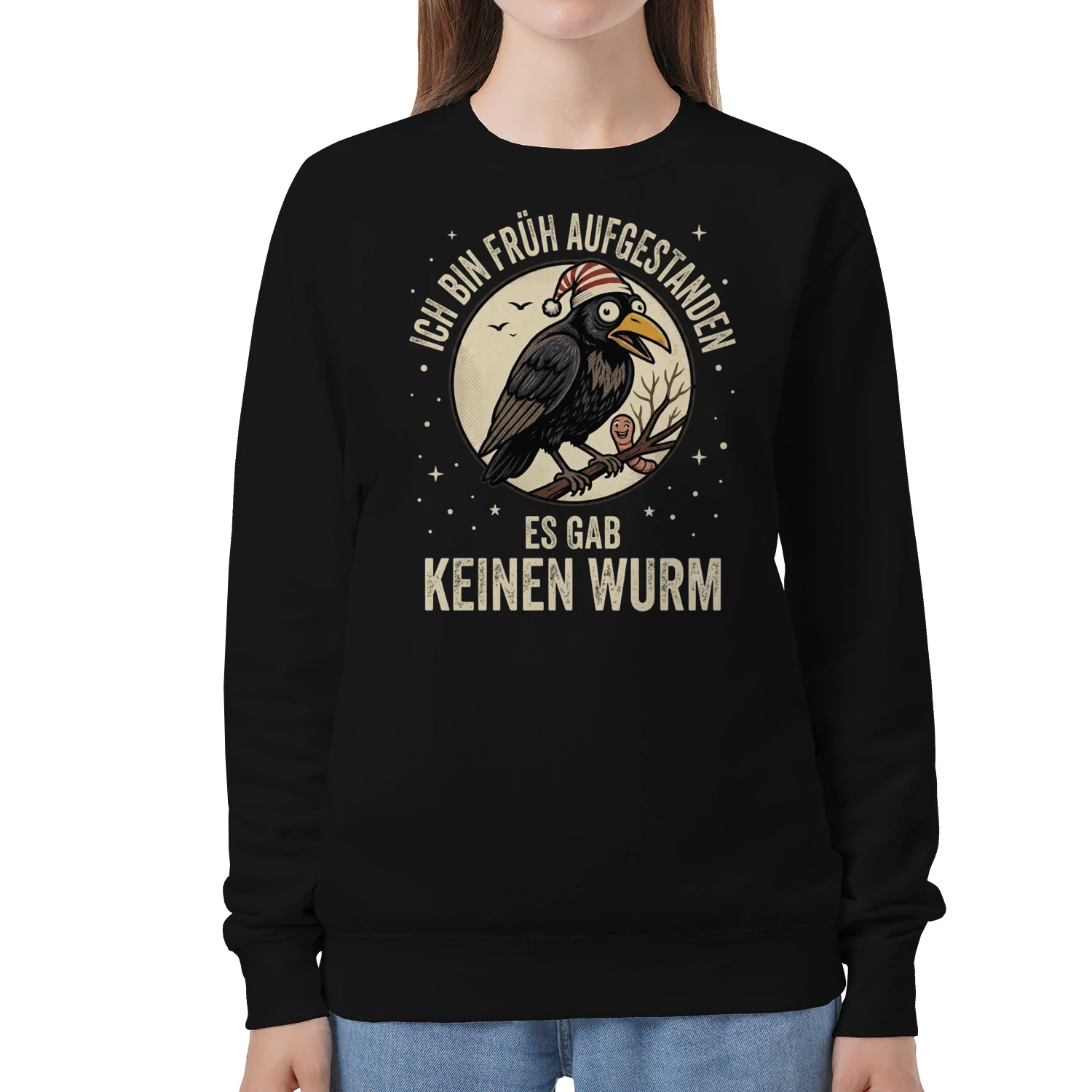 Lustiges Vogel Sweatshirt – Ich bin früh aufgestanden, es gab keinen Wurm