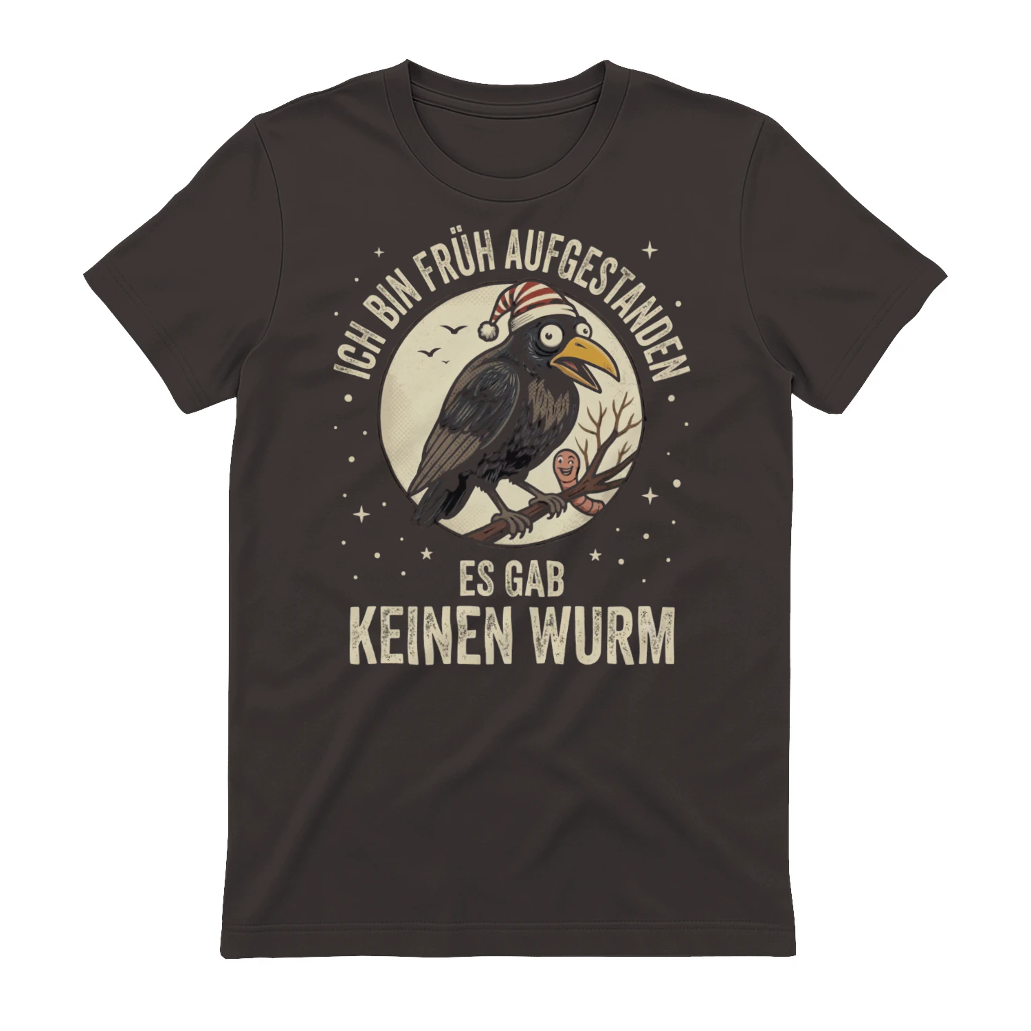 Lustiges Vogel-Design T-Shirt – Ich bin früh aufgestanden, es gab keinen Wurm