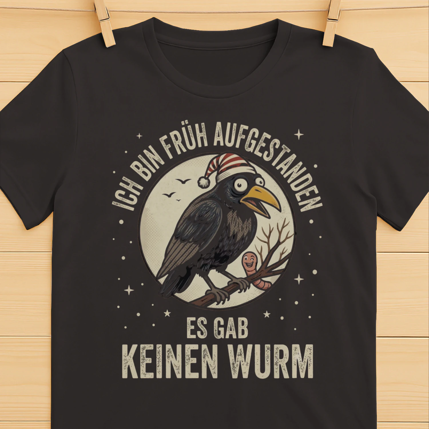 Lustiges Vogel-Design T-Shirt – Ich bin früh aufgestanden, es gab keinen Wurm