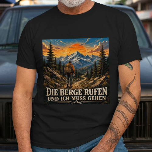 Die Berge rufen - Outdoor Wandern T-Shirt