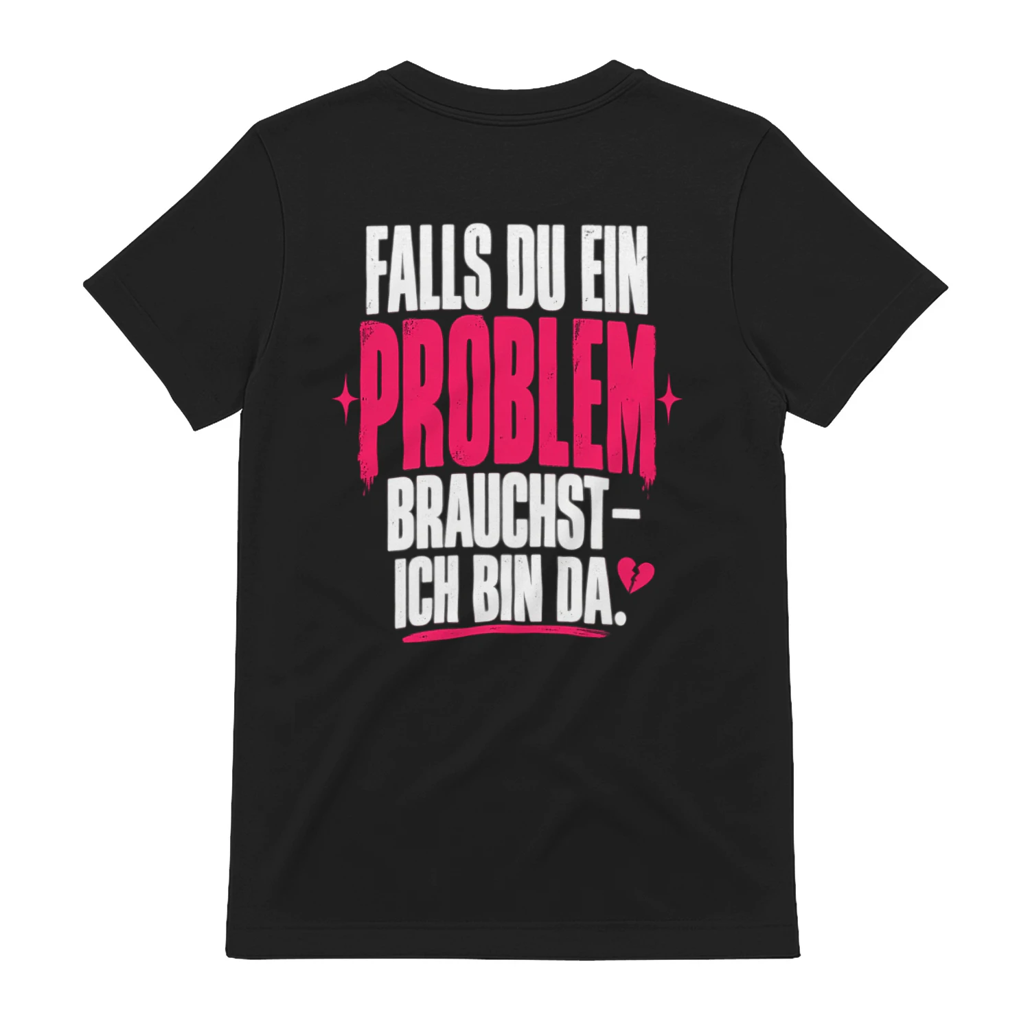 FALLS_DU_EIN_PROBLEM_BRAUCHST_ICH_BIN_DA_PRINT_8400x9600_300DPI