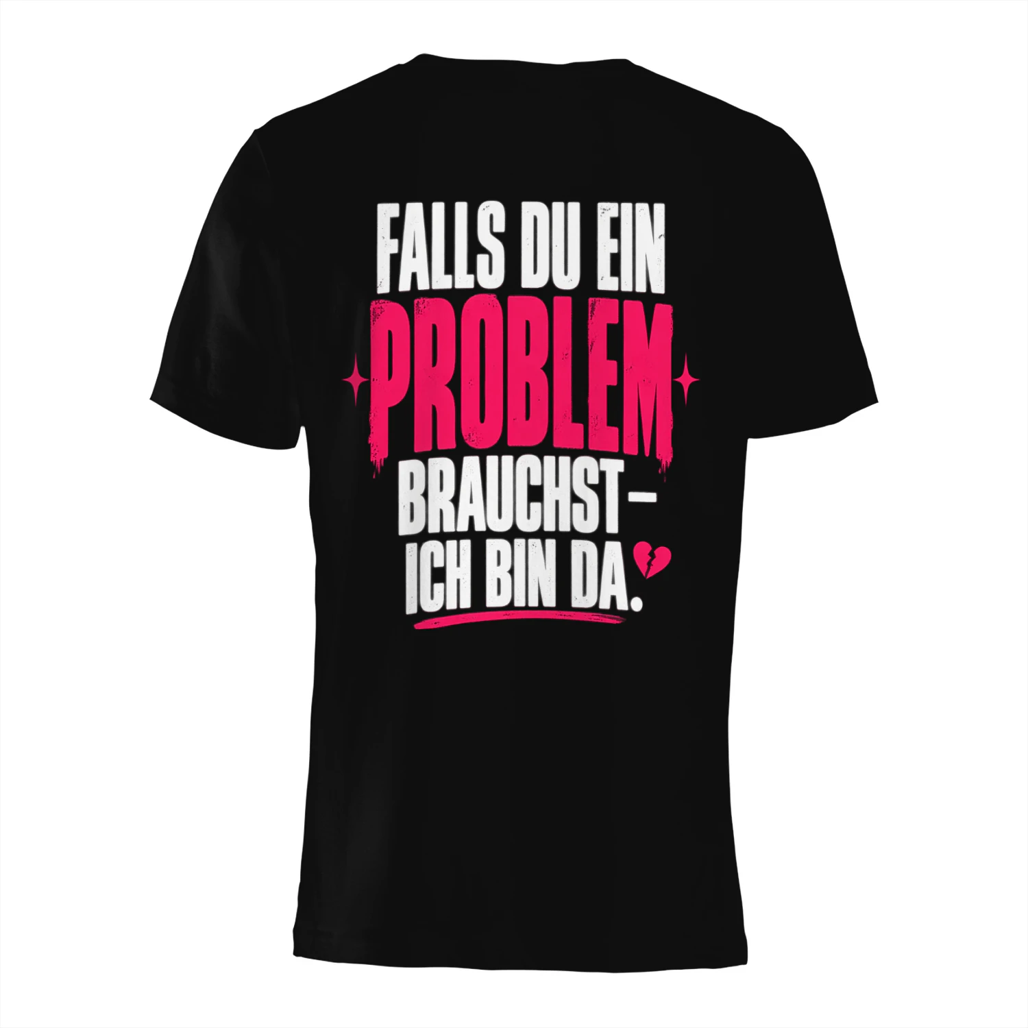 FALLS_DU_EIN_PROBLEM_BRAUCHST_ICH_BIN_DA_PRINT_8400x9600_300DPI