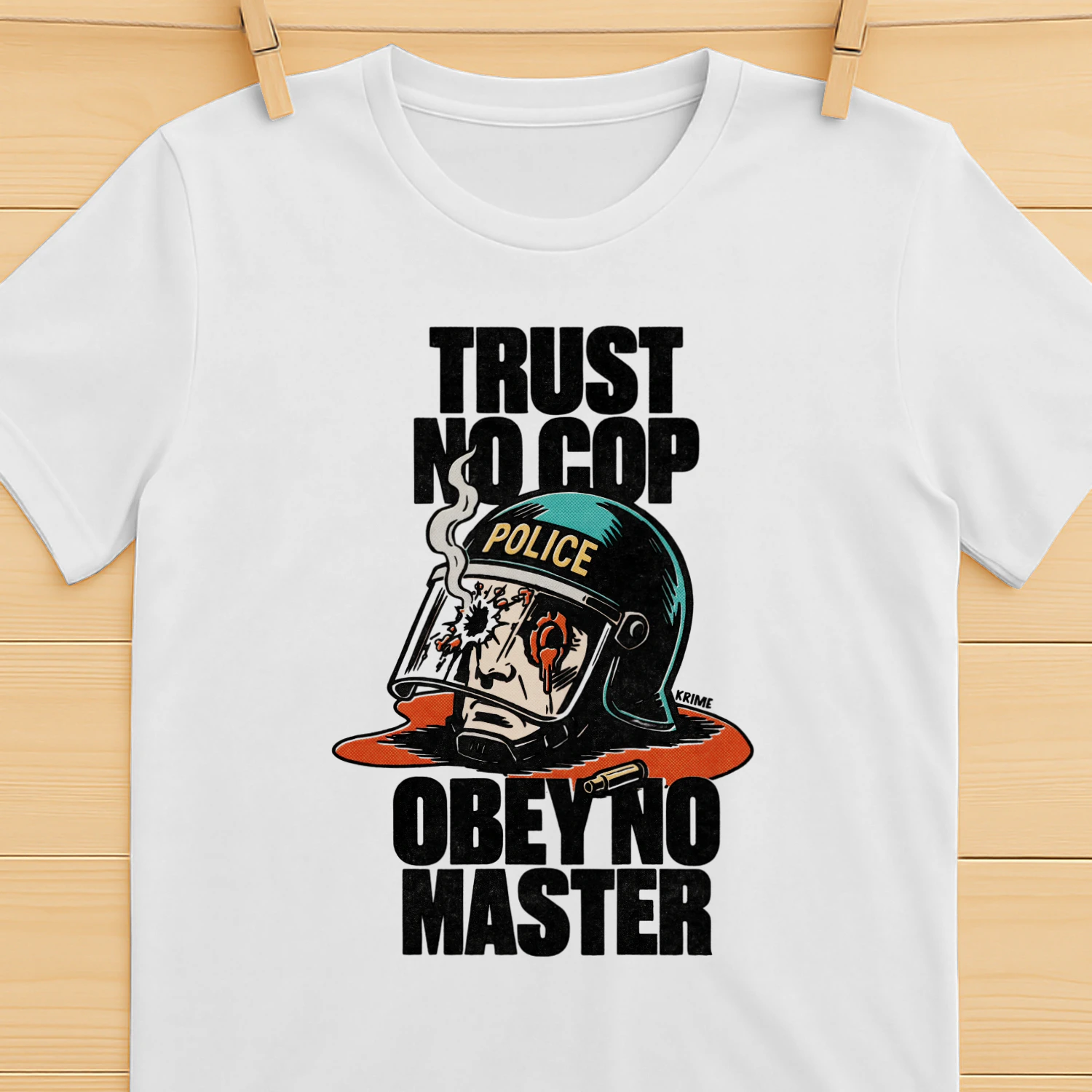 Trust no Cop Obey no master - Tshirt